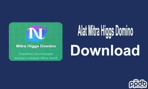 Link Download Alat Mitra Higgs Domino