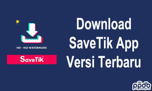 Download SaveTik App Versi Terbaru